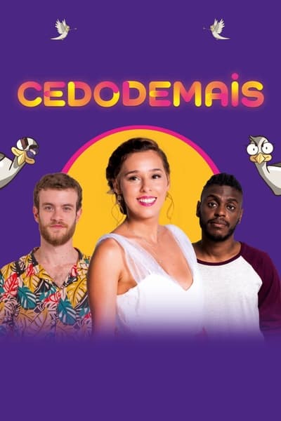 Cedo Demais (2024) Torrent Nacional Downloads
