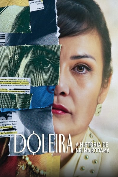 Doleira: A História de Nelma Kodama (2024) Torrent Nacional Downloads