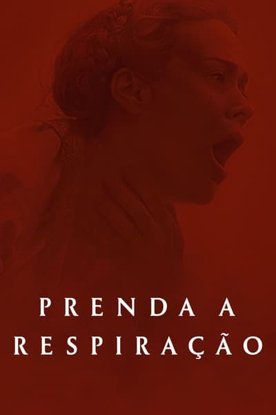 Filme Prenda a Respiração (2024)