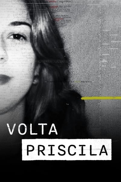 Série Volta Priscila 1ª Temporada Completa (2024)