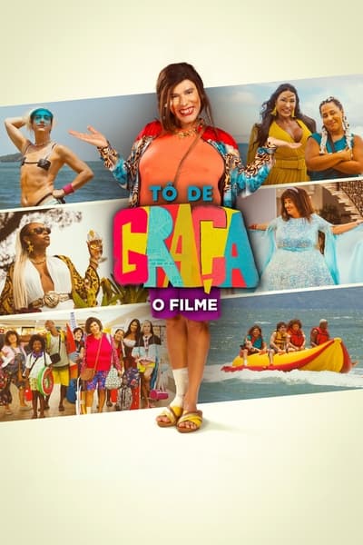 Filme Tô de Graça: O Filme (2024)