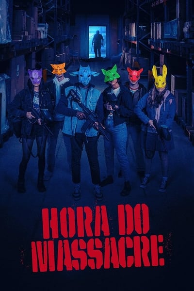 Filme Hora do Massacre (2024)