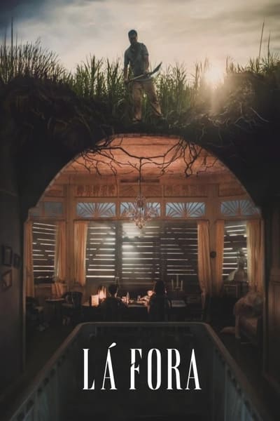 Filme Lá Fora (2024)