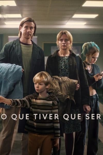 Filme O Que Tiver Que Ser (2024)