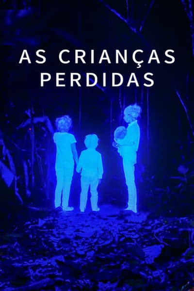 Filme As Crianças Perdidas (2024)