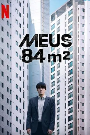 Filme Meus 84 m² 2025