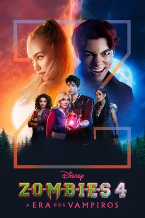 Filme ZOMBIES 4: A Era dos Vampiros 2025