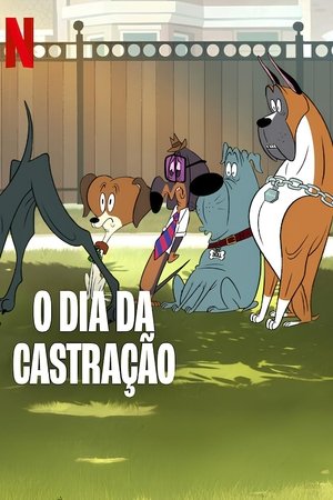 Filme O Dia da Castração 2025