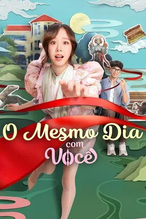 Filme O Mesmo Dia com Você 2025