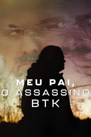 Filme Meu Pai, o Assassino BTK (2025)