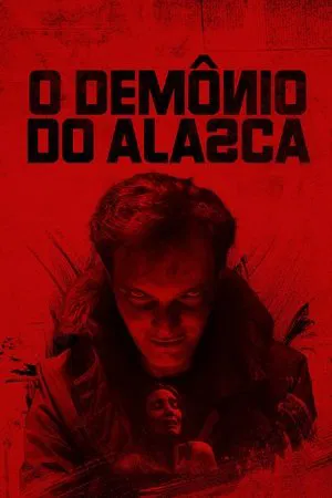O Demônio do Alasca (2025)