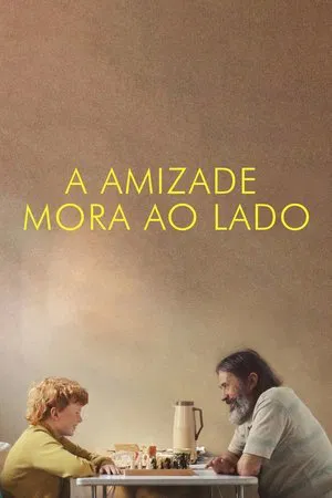 A Amizade Mora ao Lado (2024)