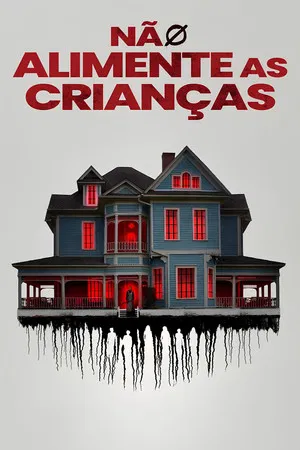 Não Alimente As Crianças (2025)