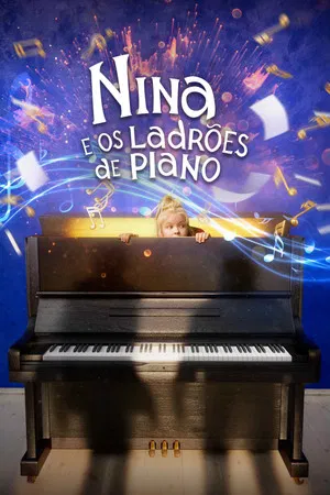 Nina e os Ladrões de Piano (2023)