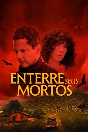 Enterre Seus Mortos (2025)