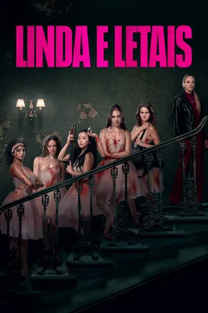 Lindas e Letais (2026)