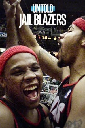 Untold: Jail Blazers (2026)