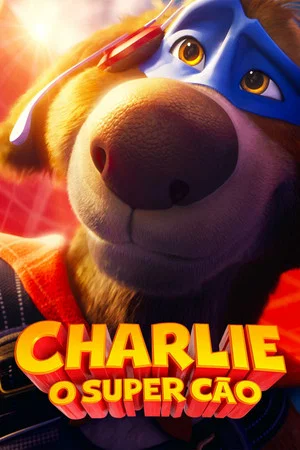 Charlie: O Super Cão (2025)