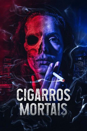 Cigarros Mortais (2024)