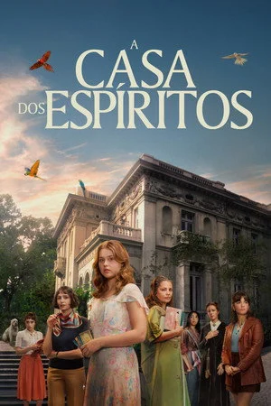 A Casa dos Espíritos 1ª Temporada (2026)
