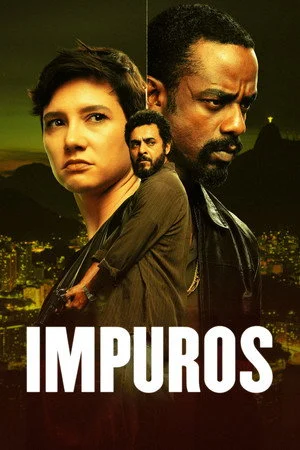 Impuros 6ª Temporada (2026)