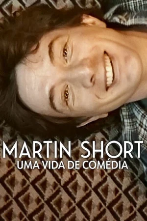 Martin Short: Uma Vida de Comédia (2026)