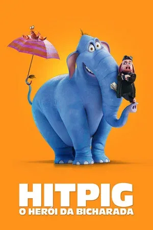 Hitpig! O Herói da Bicharada (2024)