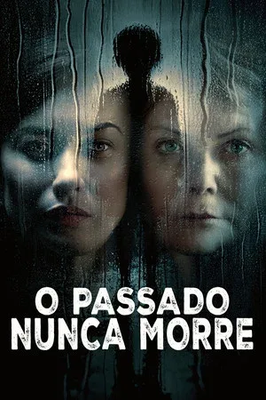 O Passado Nunca Morre (2026)