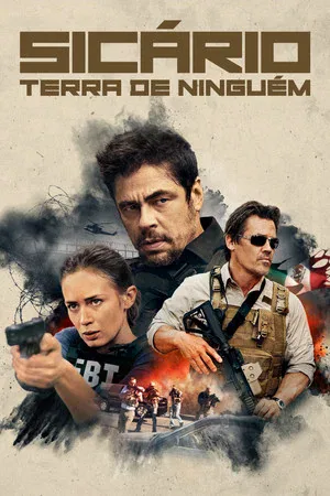 Sicario: Terra de Ninguém (2015)